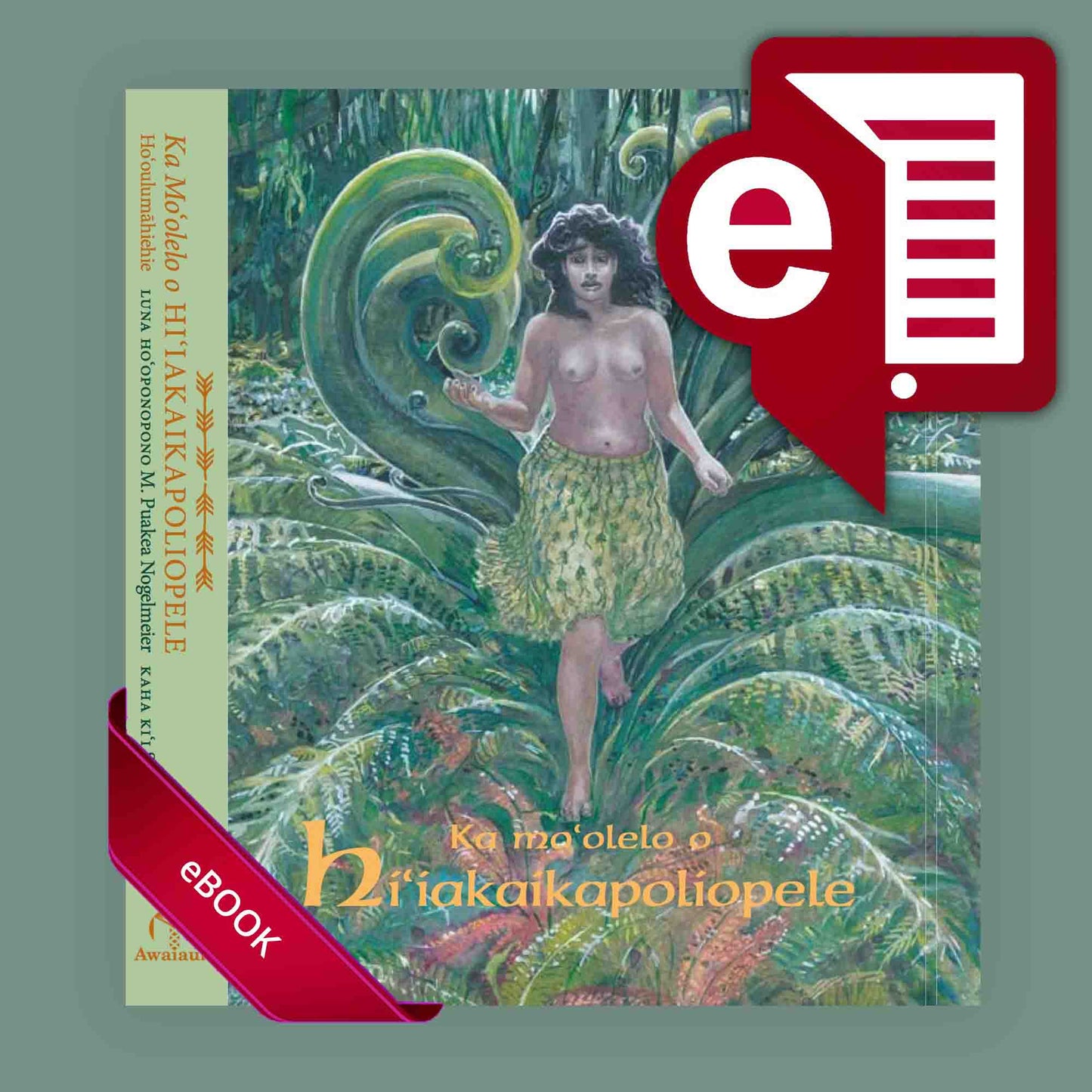 The Epic Tale of Hiʻiakaikapoliopele (English)