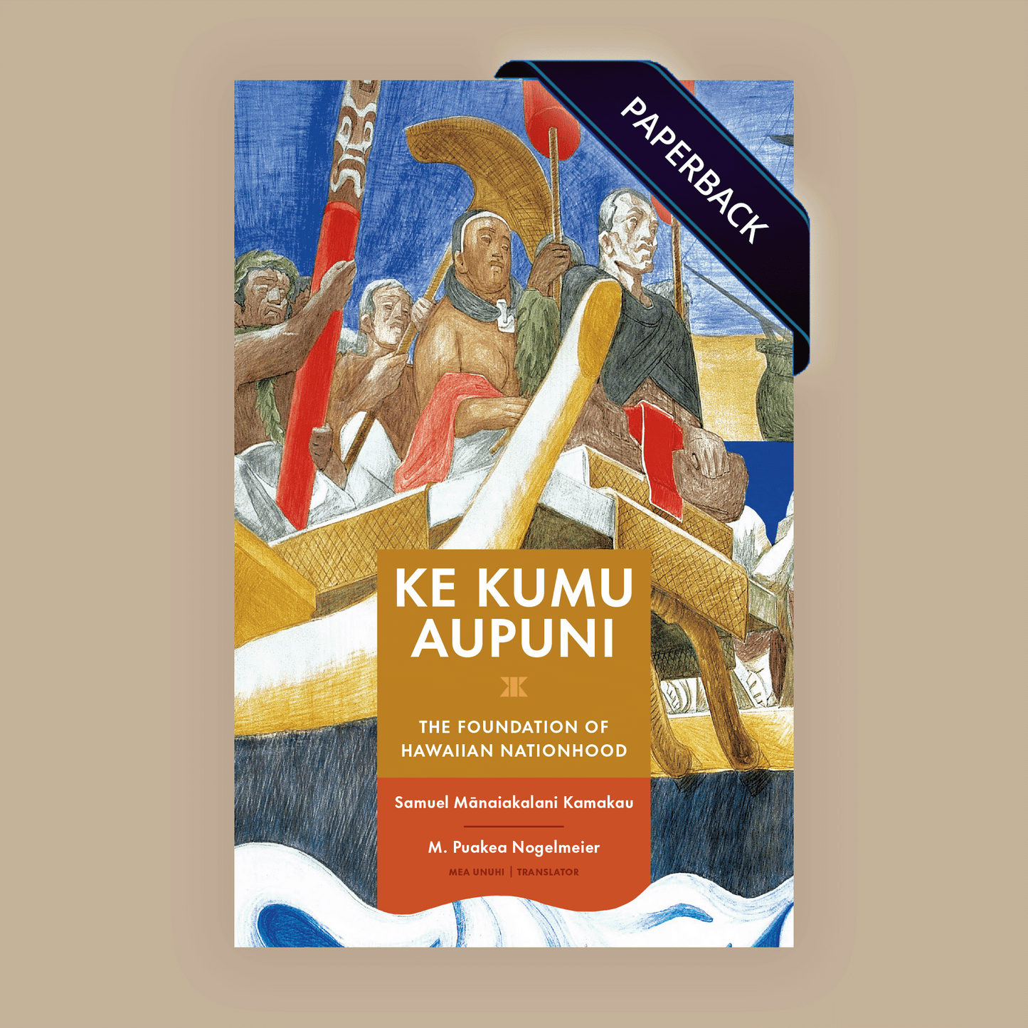Ke Kumu Aupuni Paperback
