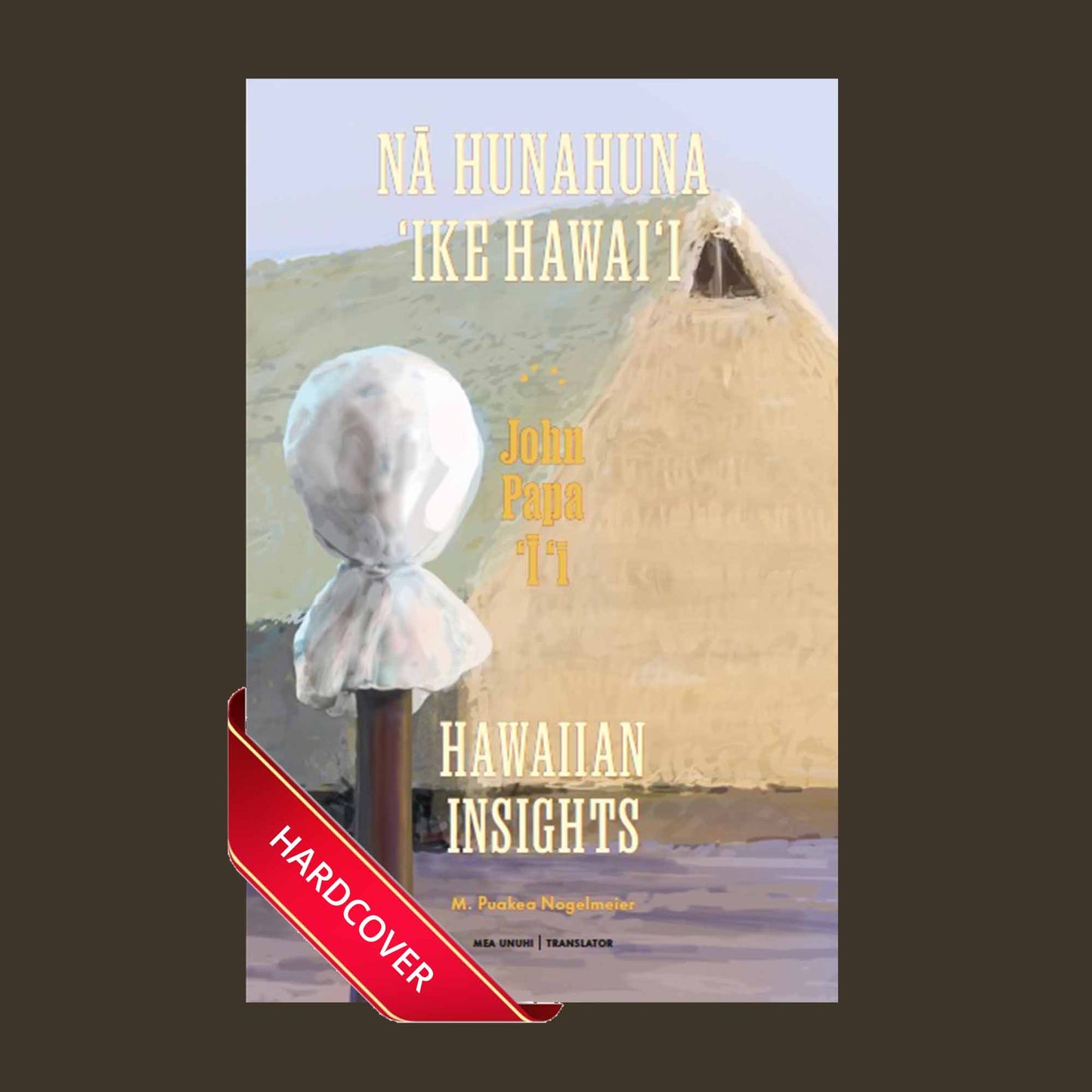 Nā Hunahuna ʻIke Hawai'i (Bilingual)